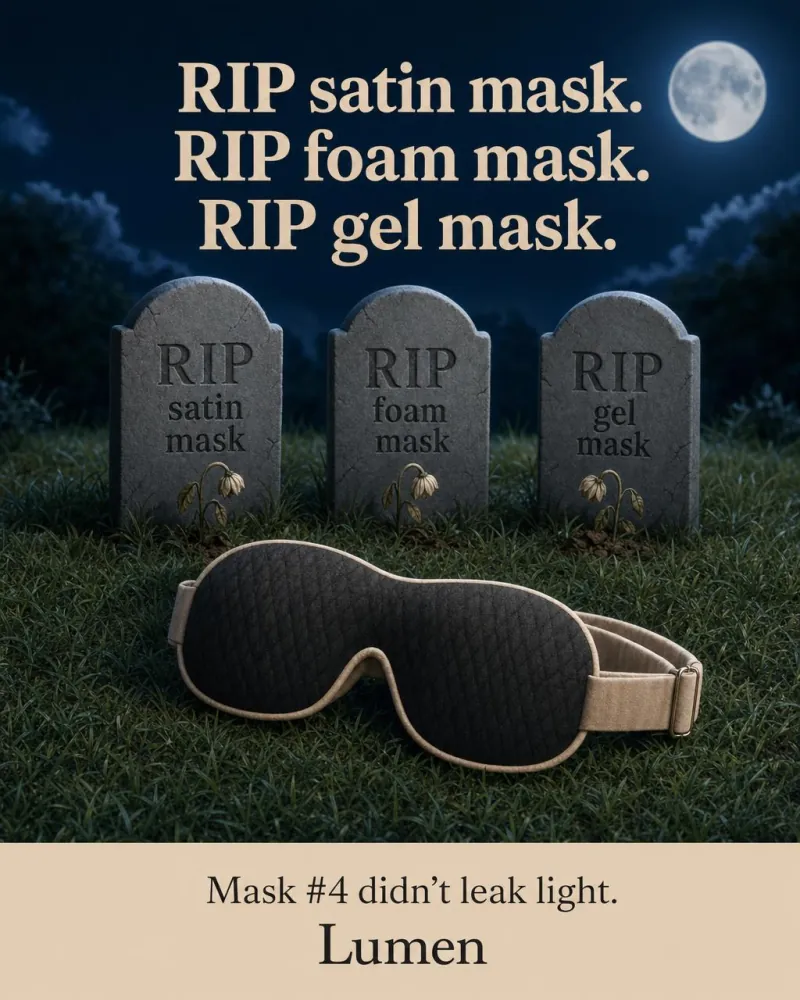 RIP satin mask. RIP foam mask. RIP gel mask.
